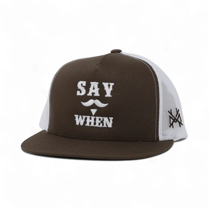 Say When